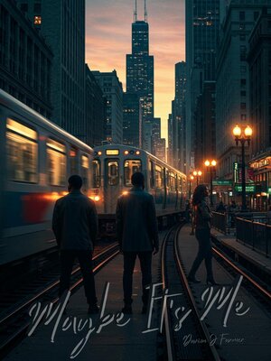 cover image of Maybe It's Me
